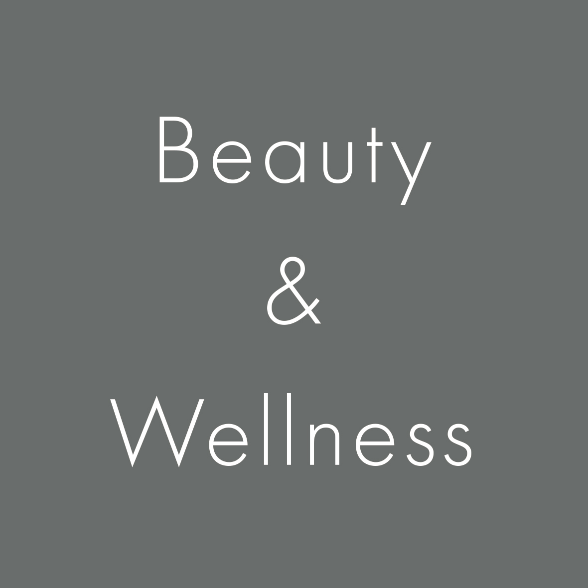 Beauty & Wellness